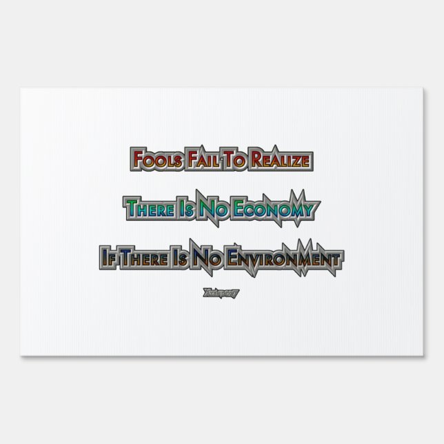 Economy vs Environment Sign (Front)