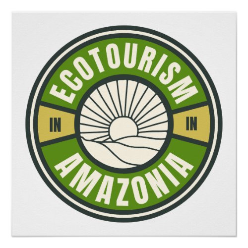 Ecotourism in Amazonia Rainforest Slow Travel Logo Poster