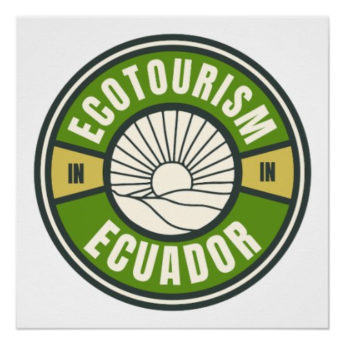 Ecotourism in Ecuador Green Slow Travel Poster