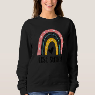 Ecse Teacher Early Childhood Special Education Stu Sweatshirt