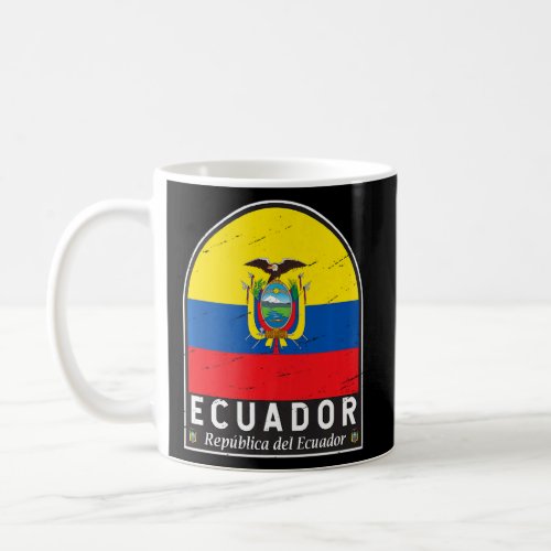 Ecuador Flag Emblem Distressed Vintage    Coffee Mug