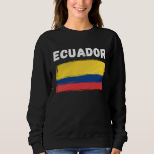 Ecuador Flag Vintage Grunge Ecuadorian Flag Ecuado Sweatshirt