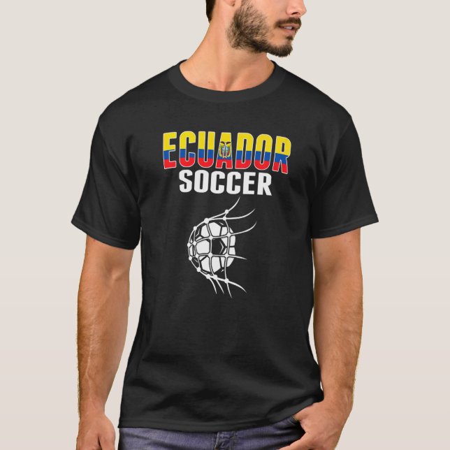 Ecuador Soccer Ball In Net  Ecuadorean Football Su T-Shirt (Front)