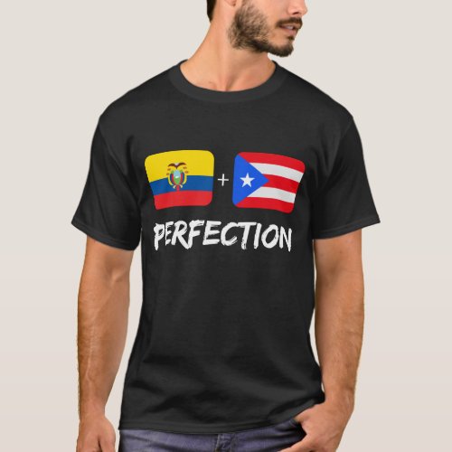 Ecuadorian Plus Puerto Rican Perfection Mix Herita T_Shirt