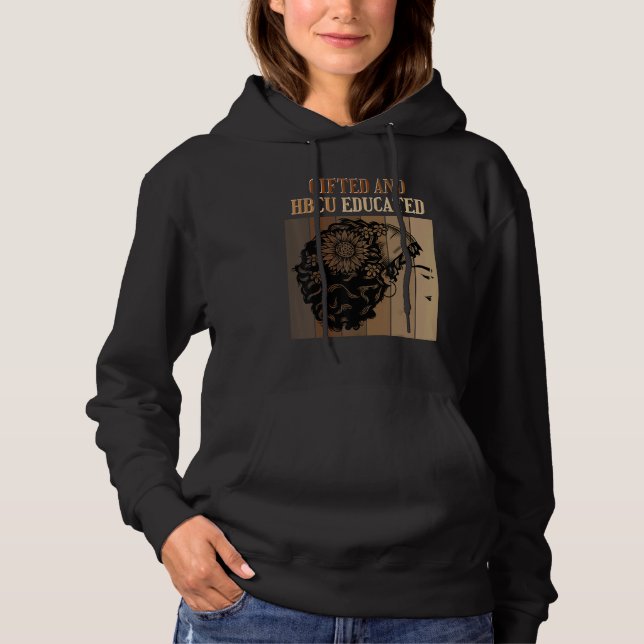 ed And HBCU Educated Historical Black Colleges Hoodie (Front)