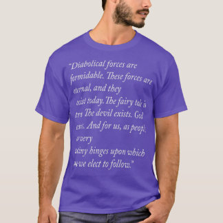 ed and lorraine warren quotes T-Shirt