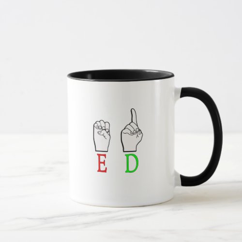 ED ASL FINGERSPELLED NAME SIGN MUG