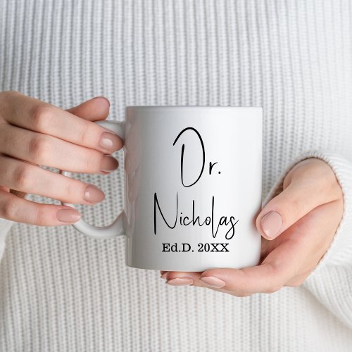 EdD Graduation Doctor Doctoral Graduate Student Mug