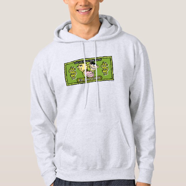 Ed, Edd, n Eddy Dollar Bill Hoodie (Front)