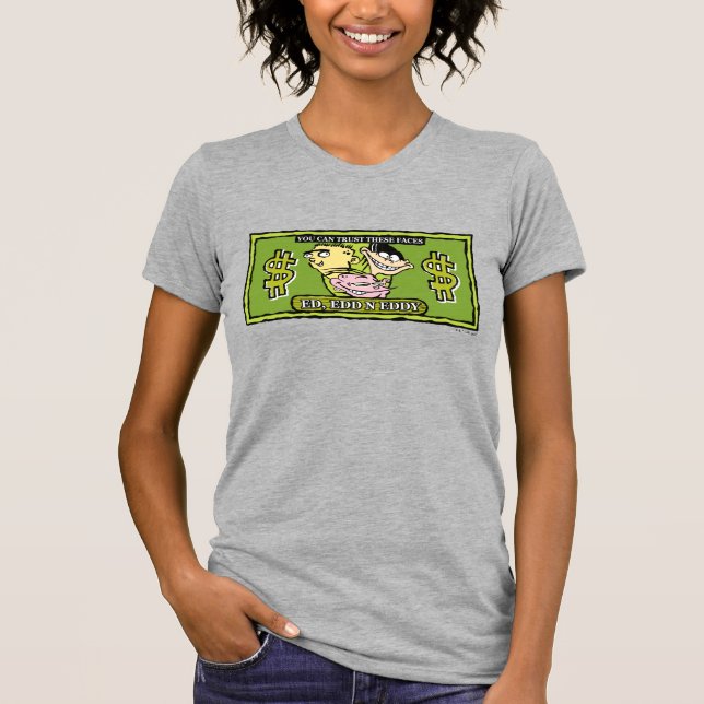 Ed, Edd, n Eddy Dollar Bill T-Shirt (Front)