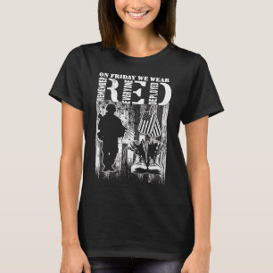 ed Friday Military On Friday We Wear Red Veteran T-Shirt