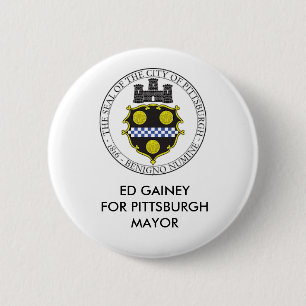 ED GAINEY  FOR PITTSBURGH MAYOR BUTTON