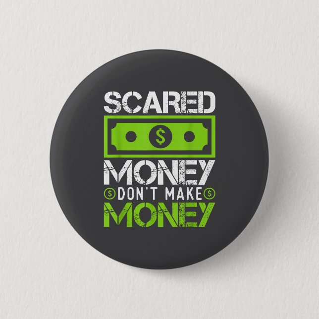Ed Money Dont Make Money Dollar Cash Graphic Boss  Button (Front)