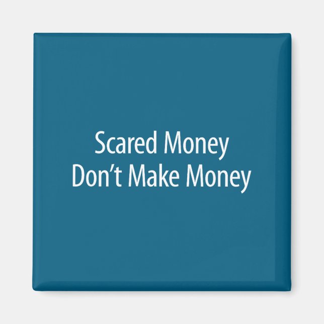 Ed Money Don't Make Money -  Magnet (Front)