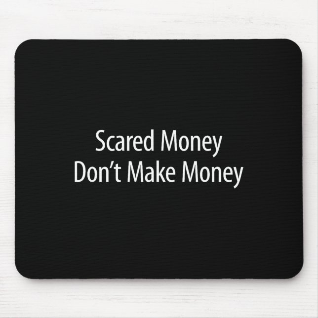 Ed Money Don't Make Money -  Mouse Pad (Front)