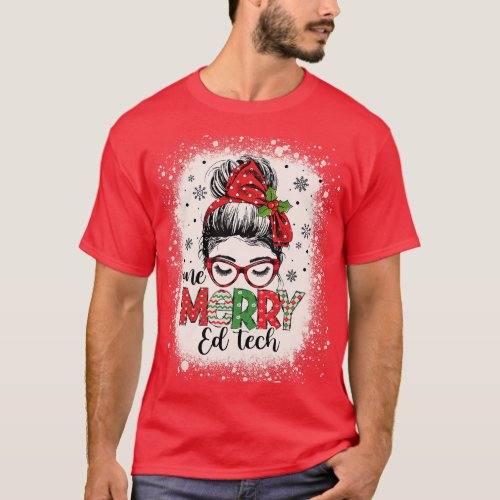 Ed Tech Messy Bun Or Er Nurse Christmas Emergency  T_Shirt