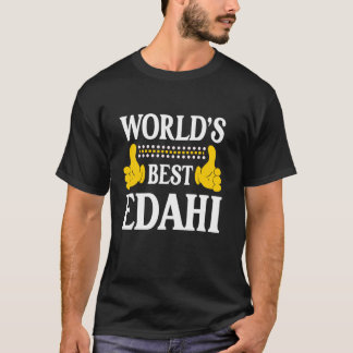 Edahi Personal Name Funny First Name World's Best T-Shirt