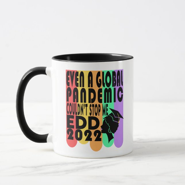 EDD Degree Doctor in Education Graduation 2022  Mug (Left)