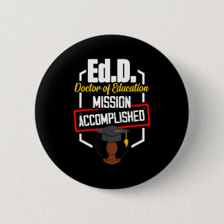 Edd doctor of education accomplish doctorate button