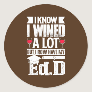 EdD Doctor of Education Wine Doctorate Graduation Classic Round Sticker