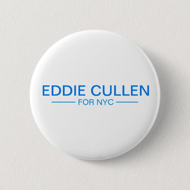 Eddie Cullen for NYC Mayor 2021 Button (Front)