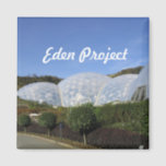 Eden Project Magnet