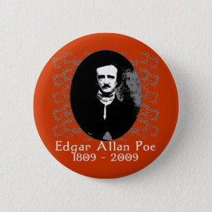 Edgar Allan Poe 1809-2009 Anniversary T shirt Button