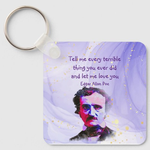 Edgar Allan Poe Author Writer Poet Love Quote Keyc Keychain