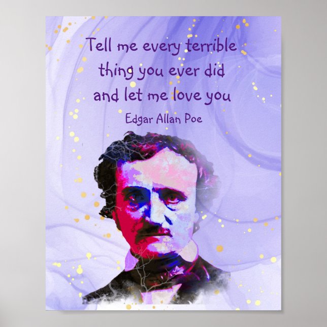 Edgar Allan Poe Author Writer Poet Love Quote  Poster (Front)