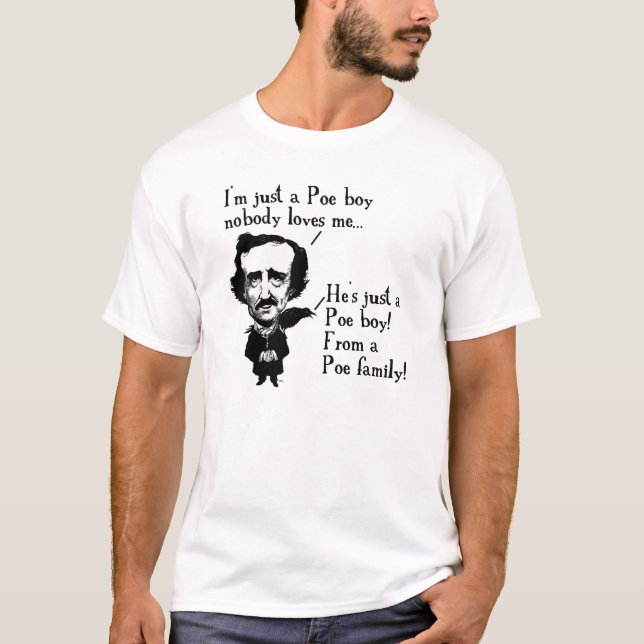Edgar Allan Poe Boy Funny T-Shirt Quotes Sayings (Front)