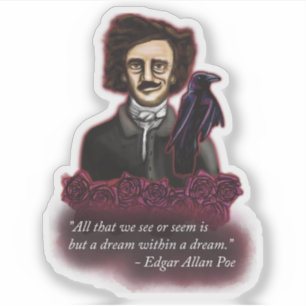 Edgar Allan Poe, Dream Within a Dream Sticker