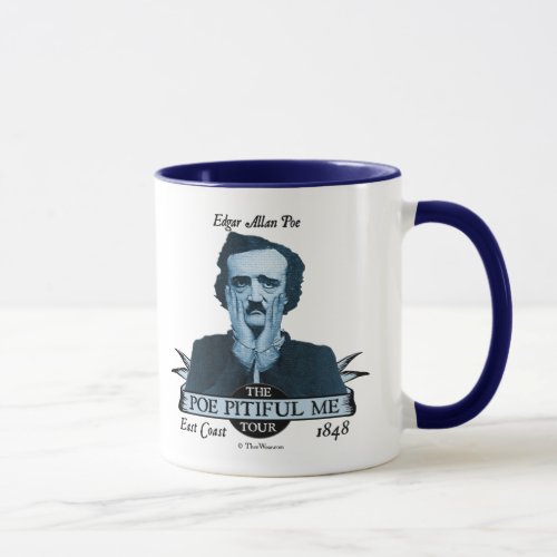Edgar Allan Poe Pitiful Me Tour Mug