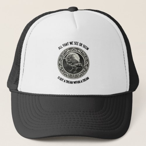 Edgar Allan Poe Poet Author Dream Raven Medallion  Trucker Hat