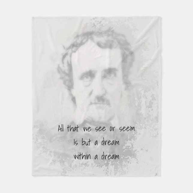 Edgar Allan Poe Poet Author Dream within a dream Fleece Blanket (Front)
