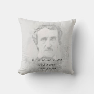 Edgar Allan Poe Poet Author Dream within a dream Throw Pillow