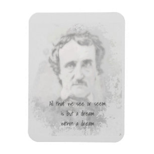 Edgar Allan Poe Poet Quote Dream within a dream Magnet