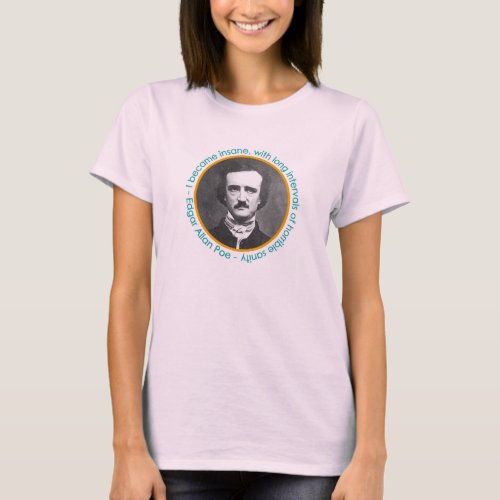 Edgar Allan Poe Portrait With Quote Shirt
