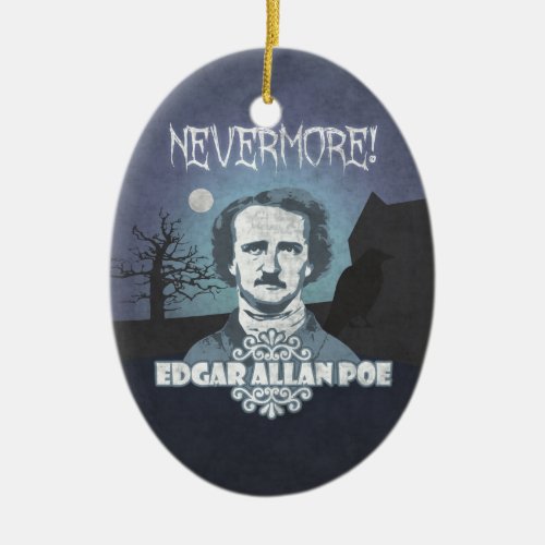 Edgar Allan Poes Nevermore Ceramic Ornament
