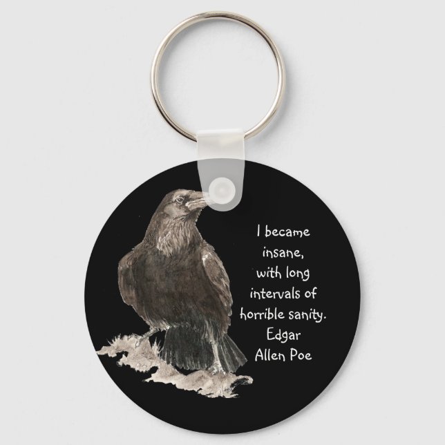 Edgar Allen Poe Insanity Quote Watercolor Raven Keychain (Front)