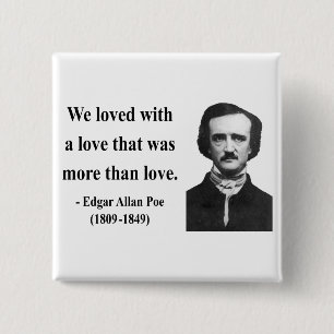 Edgar Allen Poe Quote 12b Button