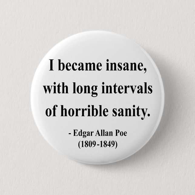 Edgar Allen Poe Quote 2a Button (Front)