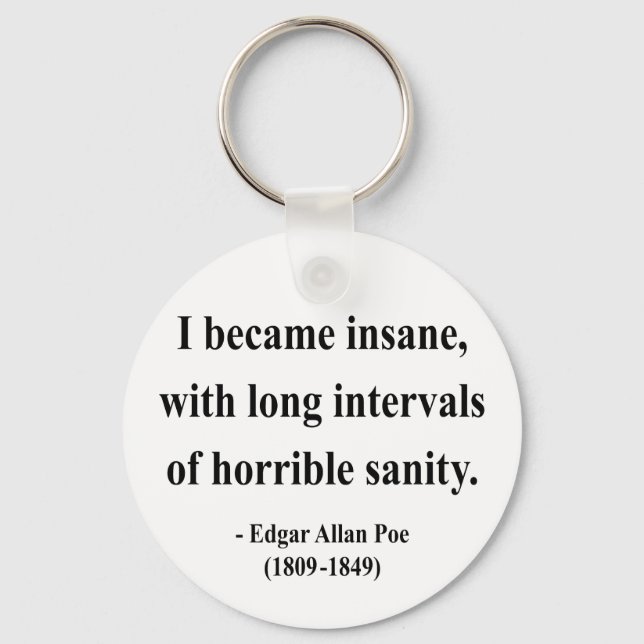 Edgar Allen Poe Quote 2a Keychain (Front)