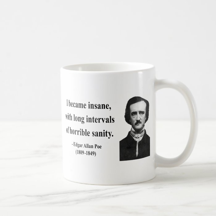 Edgar Allen Poe Quote 2b Coffee Mug