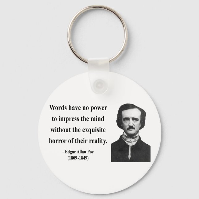 Edgar Allen Poe Quote 4b Keychain (Front)