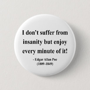 Edgar Allen Poe Quote 6a Button