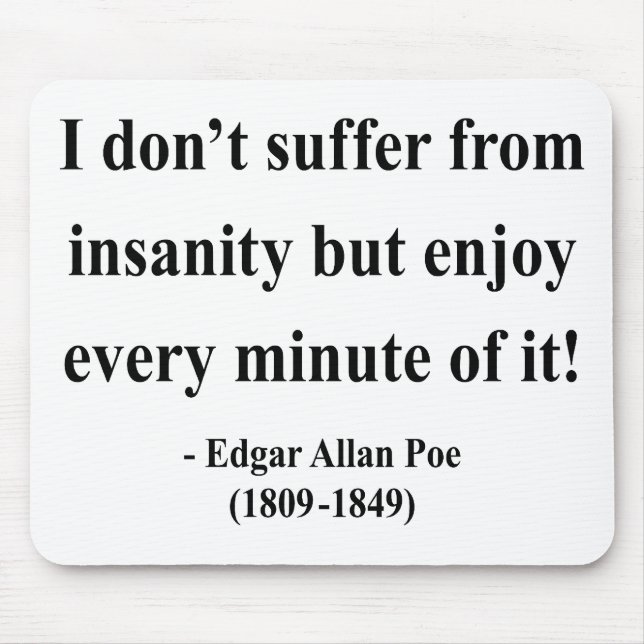 Edgar Allen Poe Quote 6a Mouse Pad (Front)