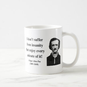 Edgar Allen Poe Quote 6b Coffee Mug