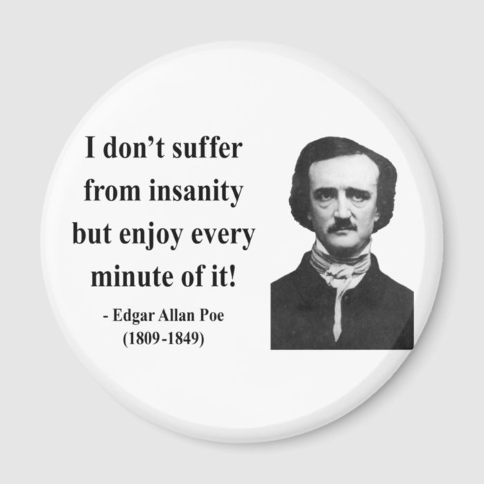 Edgar Allen Poe Quote 6b Refrigerator Magnets