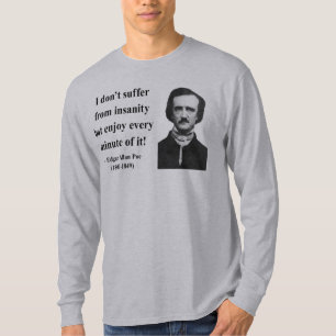 Edgar Allen Poe Quote 6b T-Shirt