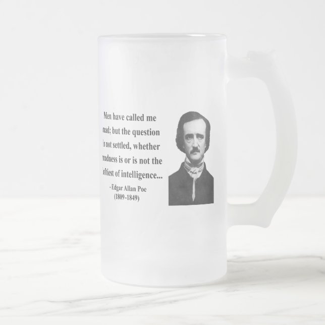 Edgar Allen Poe Quote 9b Frosted Glass Beer Mug (Right)